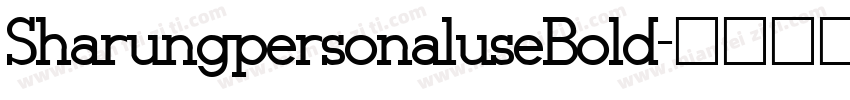 SharungpersonaluseBold字体转换