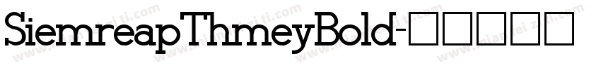 SiemreapThmeyBold字体转换