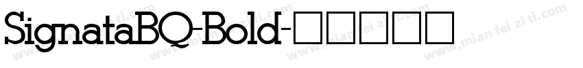 SignataBQ-Bold字体转换