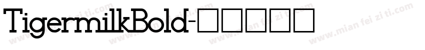 TigermilkBold字体转换