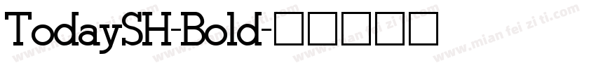 TodaySH-Bold字体转换
