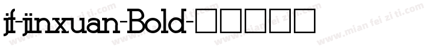 jf-jinxuan-Bold字体转换
