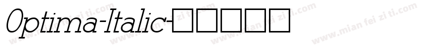 0ptima-Italic字体转换