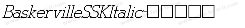BaskervilleSSKItalic字体转换