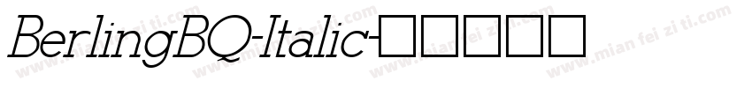 BerlingBQ-Italic字体转换