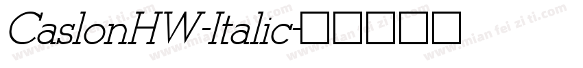 CaslonHW-Italic字体转换