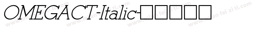 OMEGACT-Italic字体转换