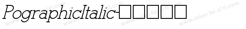 PographicItalic字体转换