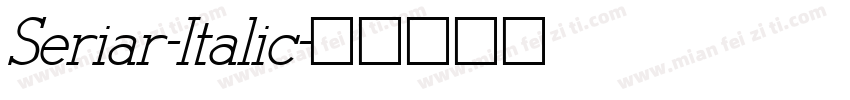 Seriar-Italic字体转换