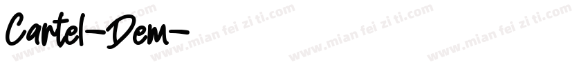 Cartel-Dem字体转换