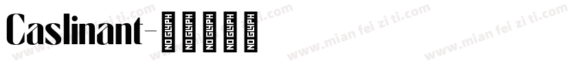 Caslinant字体转换