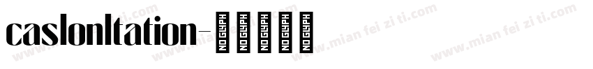 caslonltation字体转换
