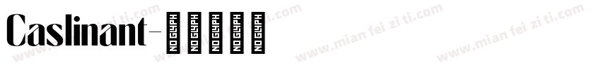 Caslinant字体转换