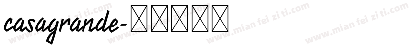casagrande字体转换