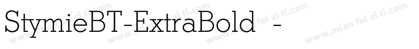 StymieBT-ExtraBold字体字体转换