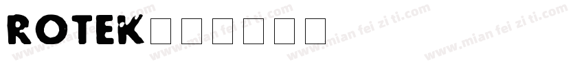 Rotek字体转换