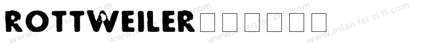 Rottweiler字体转换