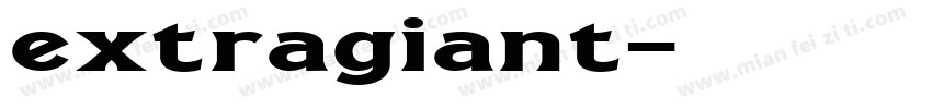 extragiant字体转换