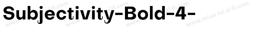 Subjectivity-Bold-4字体转换