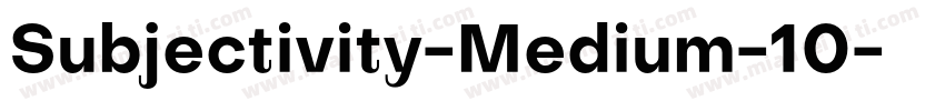 Subjectivity-Medium-10字体转换