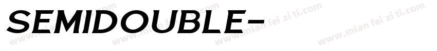 SEMIDOUBLE字体转换