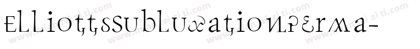 ElliottsSubluxationPerma字体转换