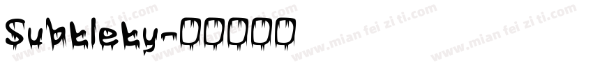 Subtlety字体转换