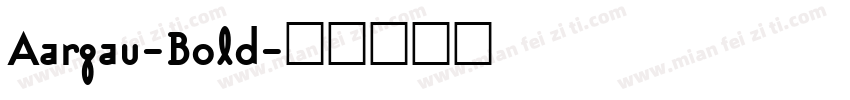 Aargau-Bold字体转换