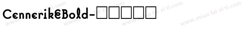 CennerikEBold字体转换