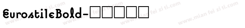Eurosti1eBold字体转换