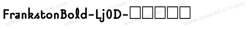 FrankstonBold-Lj0D字体转换