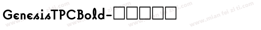 GenesisTPCBold字体转换