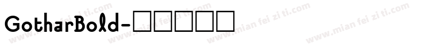 GotharBold字体转换