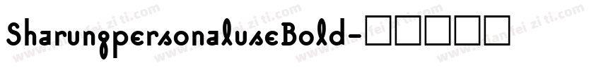 SharungpersonaluseBold字体转换