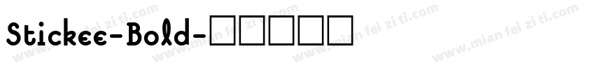 Stickee-Bold字体转换