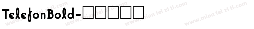 TelefonBold字体转换