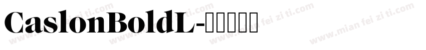 CaslonBoldL字体转换