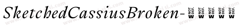 SketchedCassiusBroken字体转换