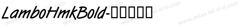 LamboHmkBold字体转换