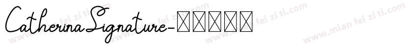 CatherinaSignature字体转换