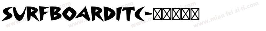 SurfboardITC字体转换