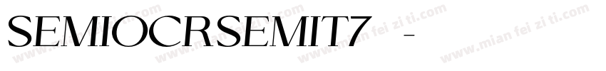 SEMIOCRSEMIT7数据矩字体转换