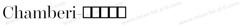 Chamberi字体转换