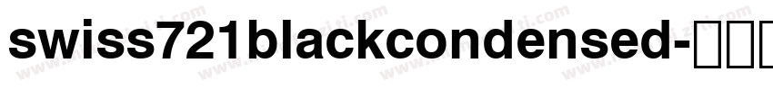 swiss721blackcondensed字体转换