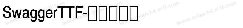 SwaggerTTF字体转换