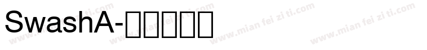SwashA字体转换