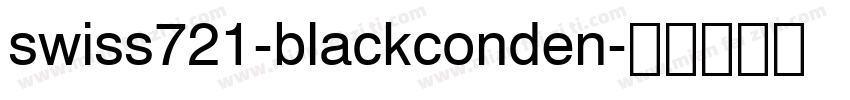 swiss721-blackconden字体转换