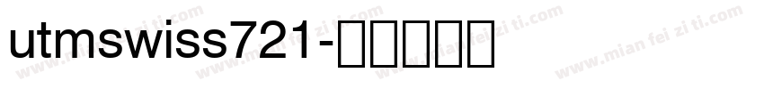 utmswiss721字体转换