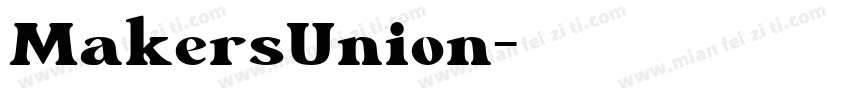 MakersUnion字体转换