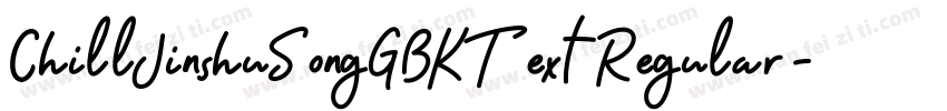 ChillJinshuSongGBKTextRegular字体转换
